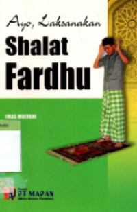 Image of Ayo, Laksanakan Sholat Fardhu