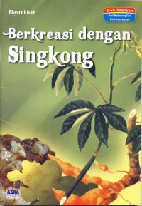 Image of Berkreasi dengan Singkong