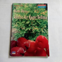 Image of Budi Daya Jambu Air Kaget Delima