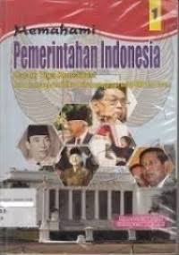 Image of Memahami indonesia dalam tiga konstitusi