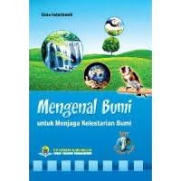 Image of Mengenal Bumi untuk Menjaga Kelestarian Bumi 1