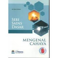 Image of Mengenal Cahaya: Seri Sains Dasar 6