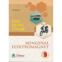 Image of Mengenal Elektromagnet: Seri Sains Dasar 9