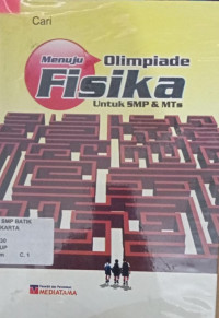 Image of Menuju Olimpiade Fisika untuk SMP & MTS