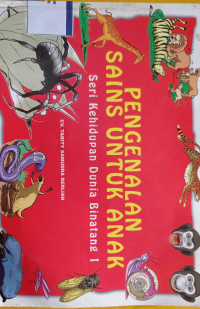 Image of Seri Kehidupan Dunia Binatang 1: Pengenalan Sains untuk Anak