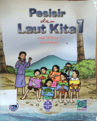 Image of Pesisir dan Laut Kita 1 untuk SD Jilid 1