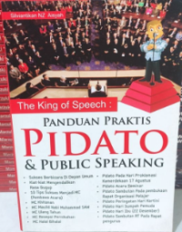 Image of The King of Speech: Panduan Praktis Pidato & Public Speaking